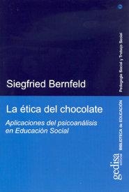 LA ÉTICA DEL CHOCOLATE | 9788497841047 | BERNFELD, SIEGFRIED