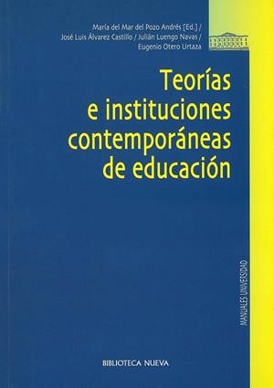 TEORÍAS E INSTITUCIONES CONTEMPORANEAS DE EDUCACIÓN | 9788497423069 | DEL POZO ANDRES, MARIA DEL MAR
