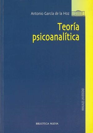 TEORIA PSICOANALITICA | 9788499400617 | GARCIA DE LA HOZ,  ANTONIO