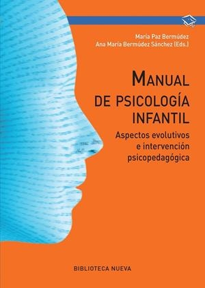 MANUAL DE PSICOLOGÍA INFANTIL | 9788416647484 | BERMUDEZ / BERMUDEZ