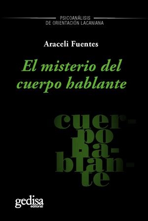 MISTERIO DEL CUERPO HABLANTE, EL | 9788416572229 | FUENTES, ARACELI