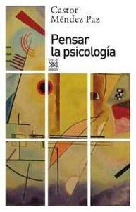 PENSAR EN PSICOLOGÍA | 9788432317774 | MÉNDEZ PAZ, CASTOR