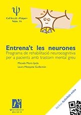 ENTRENA'T LES NEURONES | 9788415443780 | MORO IPOLA, MICAELA / MEZQUITA GUILLAMÓN, LAURA