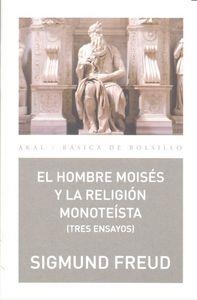 HOMBRE MOISÉS Y LA RELIGIÓN NONOTEÍSTA, EL | 9788446040927 | FREUD, SIGMUND