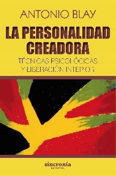PERSONALIDAD CREADORA, LA | 9788494586873 | BLAY, ANTONIO