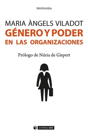GÉNERO Y PODER EN LAS ORGANIZACIONES | 9788491165675 | VILADOT, Mª ÀNGELS