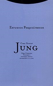 ESTUDIOS PSIQUIATRICOS (3A EDICIÓN) | 9788481642995 | JUNG, CARL GUSTAV