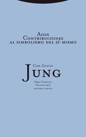 AION CONTRIBUCIONES AL SIMBOLISMO DEL SI-MISMO | 9788498792195 | JUNG, CARL GUSTAV
