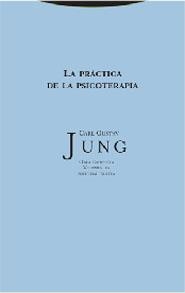 PRACTICA DE LA PSICOTERAPIA, LA | 9788481648126 | JUNG, CARL GUSTAV