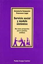 SERVICIO SOCIAL Y MODELO SISTÉMICO | 9788475097138 | LUPPI, FRANCESCO / CAMPANINI, ANNAMARIA