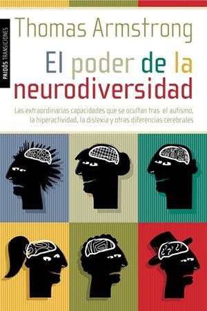 PODER DE LA NEURODIVERSIDAD, EL | 9788449325885 | ARMSTRONG, THOMAS