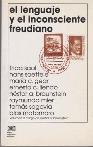 LENGUAJE Y EL INCONSCIENTE FREUDIANO | 9789682311772 | BRAUNSTEIN, NESTOR A.