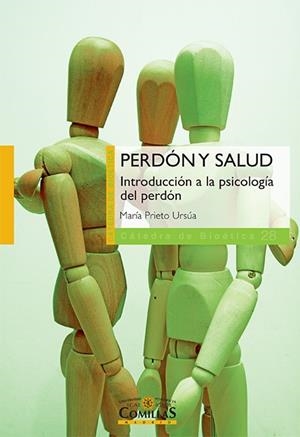 PERDÓN Y SALUD. INTRODUCCIÓN A LA PSICOLOGÍA DEL PERDÓN | 9788484686927 | PRIETO URSÚA, MARÍA