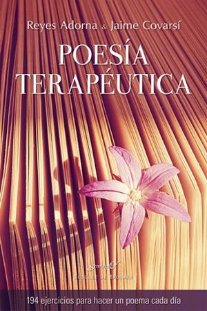 POESIA TERAPEUTICA | 9788433028242 | ADORNA, REYES / COVARSÍ, JAIME