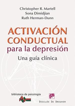 ACTIVACION CONDUCTUAL PARA LA DEPRESION | 9788433026217 | MONTALDO, GRACIELA / DIMIDJIAN, SONA