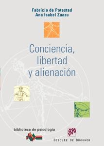 CONCIENCIA, LIBERTAD Y ALINEACION | 9788433021502 | DE POTESTAD, FABRICIO / ZUAZU, ANA ISABEL