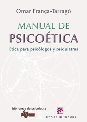 MANUAL DE PSICOETICA | 9788433025876 | FRANÇA-TARRAGO, OMAR