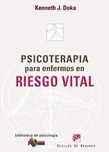 PSICOTERAPIA PARA ENFERMOS RIESGO VITAL | 9788433023834 | DOKA, KENNETH J.