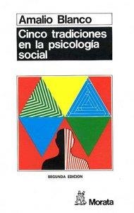CINCO TRADICIONES EN LA PSICOLOGÍA | 9788471123244 | BLANCO, AMALIO