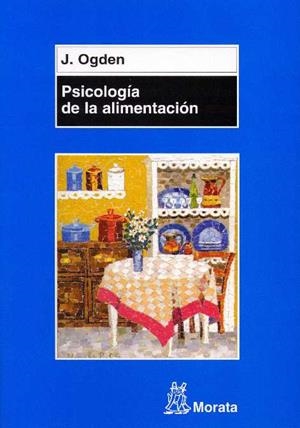 PSICOLOGIA DE LA ALIMENTACION | 9788471124982 | OGDEN, JANE