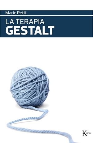 TERAPIA GESTALT, LA | 9788472451711 | PETIT, MARIE