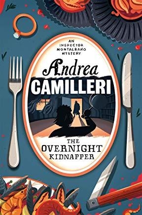 OVERNIGHT KIDNAPPER, THE | 9781509840830 | CAMILLERI, ANDREA
