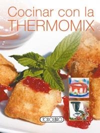 COCINAR CON LA THERMOMIX | 9788498064919 | TODOLIBRO