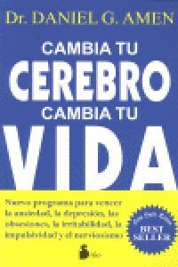 CAMBIA TU CEREBRO CAMBIA TU VIDA | 9788478087839 | AMEN, DANIEL G.