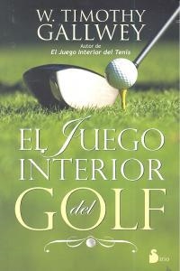 JUEGO INTERIOR DEL GOLF, EL | 9788478088119 | GALLWEY, TIMOTHY