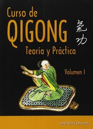 CURSO DE QIGONG | 9788420305790 | VIA I OLIVERAS, JORDI