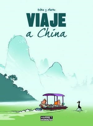 VIAJE A CHINA | 9788494459917 | BEKA / MARKO