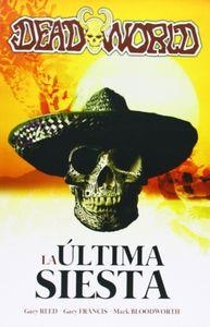 DEADWORLD: LA ULTIMA SIESTA | 9788494220883 | REED, GARY