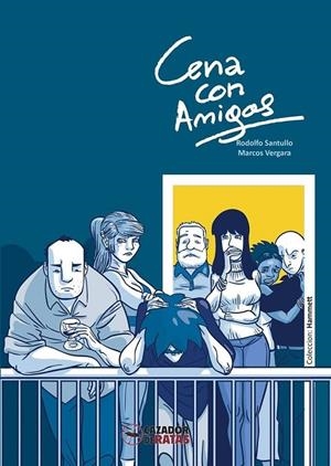 CENA CON AMIGOS | 9788494335075 | SANTULLO, RODOLFO / VERGARA, MARCOS