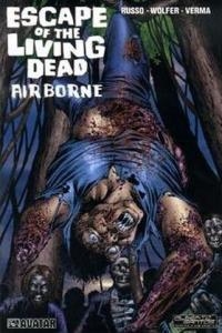 ESCAPE OF THE LIVING DEAD. AIRBORNE | 9788415238287 | RUSSO, JOHN
