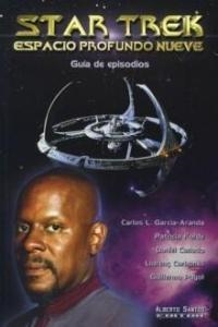 STAR TREK ESPACIO PROFUNDO NUEVE. GUIA DE EPISODIOS | 9788495070395 | DIVERSOS AUTORS