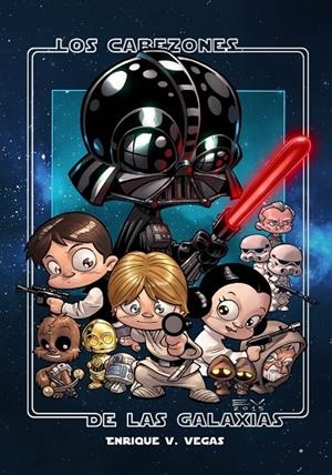 CABEZONES DE LAS GALAXIAS, LOS | 9788416436316 | VEGAS, ENRIQUE V.