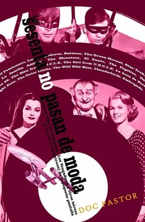 SESENTA NO PASAN DE MODA, LOS | 9788415932291 | PASTOR, DOC