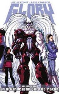 GLORY 01. LA DESTRUCTORA QUE FUE Y SERA | 9788415225416 | KEATINGE, JOE