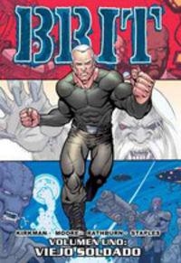BRIT VOL 01. VIEJO SOLDADO | 9788415225379 | KIRKMAN, ROBERT