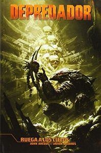 DEPREDADOR: RUEGA A LOS CIELOS | 9788416074112 | ARCUDI, JOHN