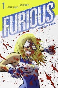 FURIOUS: ESTRELLA CAIDA | 9788416074549 | GLASS, BRYAN J.L.