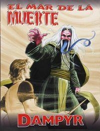 PACK DAMPYR 1: LA BANDA DE LOS MUERTOS VIVIENTES + EL MAR DE LA MUERTE | 9788416074341 | DIVERSOS AUTORS