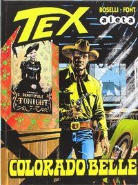TEX: COLORADO BELLE | 9788416074006 | BOSELLI, MAURO