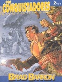 BRAD BARRON 02: LOS CONQUISTADORES | 9788496992580 | FARACI, TITO