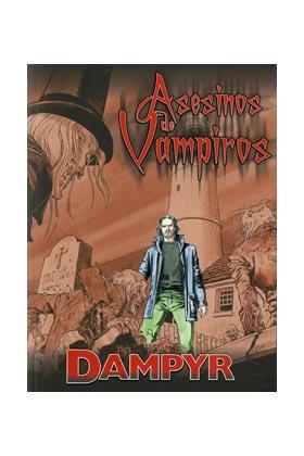 DAMPYR: ASESINOS DE VAMPIROS | 9788496992757 | BOSELLI, MAURO