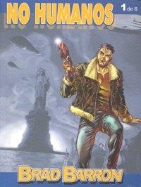 BRAD BARRON 01: NO HUMANOS | 9788496992504 | FARACI, TITO