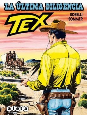 TEX: LA ULTIMA DILIGENCIA | 9788415225843 | BOSELLI, MAURO