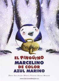 PINGÜINO MARCELINO DE COLOR AZUL MARINO, EL | 9788415565826 | SAN JULIÁN, ORIOL