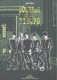 SOMBRAS EN EL TIEMPO | 9788415944447 | ROA PECIÑA, JAVIER