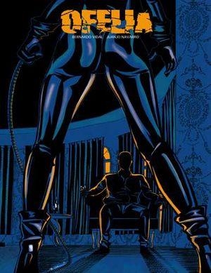 OFELIA | 9788415944478 | VIDAL, BERNARDO / NAVARRO, JUANJO